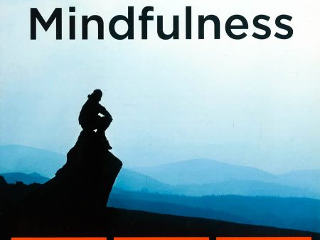 Mindfulness: An Easy-To-Understand Approach To Mindfulness And How It Works Cheap