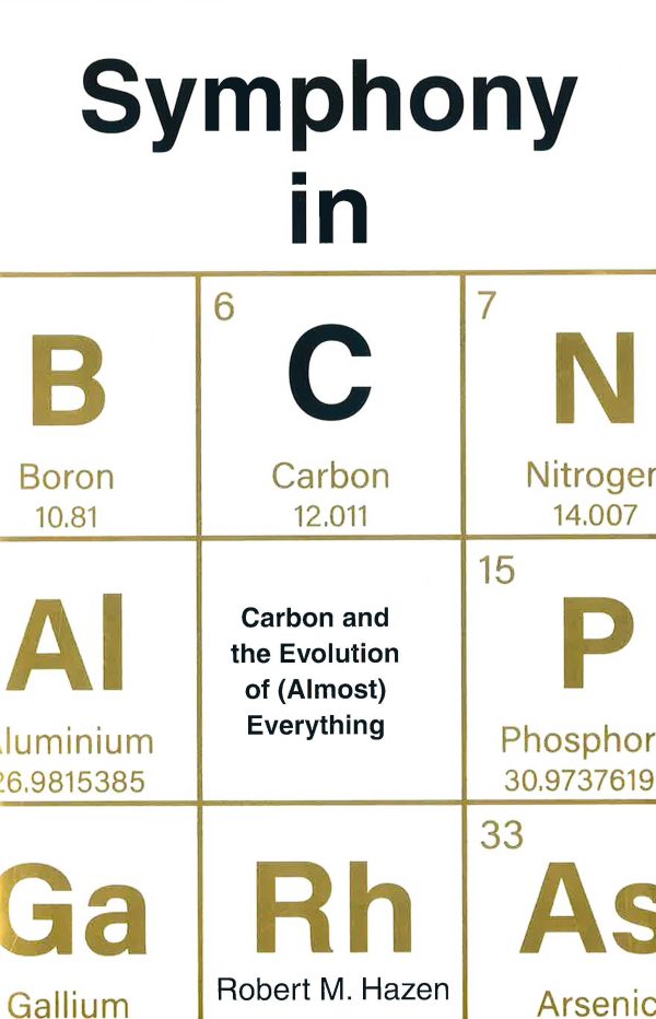 Symphony In C: Carbon And The Evolution Of (Almost) Everything Online Hot Sale