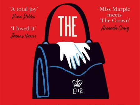 The Windsor Knot: The Queen Investigates A Murder In This Delightfully Clever Mystery For Fans Of The Thursday Murder Club Supply