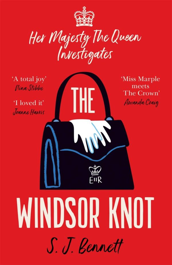 The Windsor Knot: The Queen Investigates A Murder In This Delightfully Clever Mystery For Fans Of The Thursday Murder Club Supply