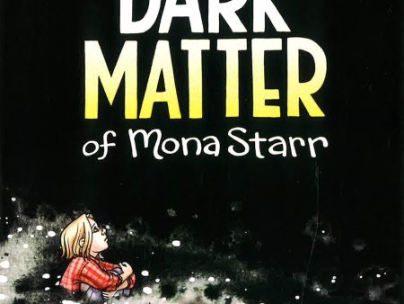 The Dark Matter Of Mona Starr For Sale